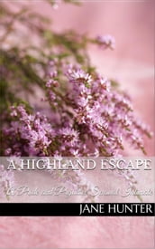 A Highland Escape: A Pride and Prejudice Sensual Intimate Novella