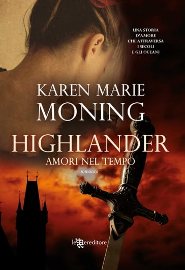 Highlander - Amori nel tempo - Karen Marie Moning