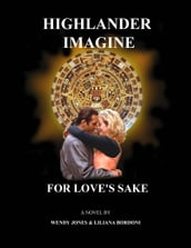 Highlander Imagine: For Love s Sake