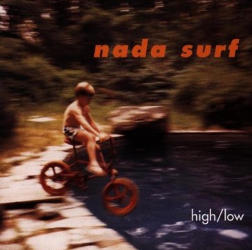 High/low - Nada Surf