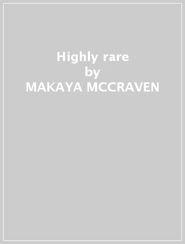Highly rare - MAKAYA MCCRAVEN