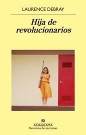 Hija de revolucionarios