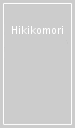 Hikikomori