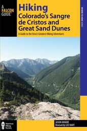 Hiking Colorado s Sangre de Cristos and Great Sand Dunes