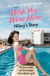Hilary s Story (Individual stories from WISH YOU WERE HERE!, Book 1)