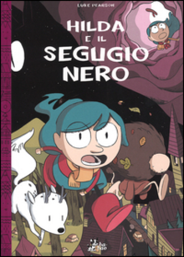 Hilda e il segugio nero - Luke Pearson