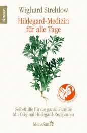 Hildegard-Medizin für alle Tage