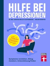 Hilfe bei Depressionen - Ratgeber zum Umgang mit Depressionen