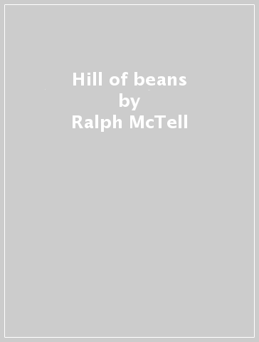 Hill of beans - Ralph McTell