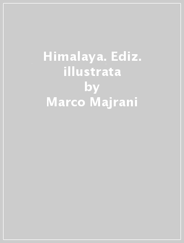 Himalaya. Ediz. illustrata - Marco Majrani | 