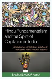 Hindu Fundamentalism and the Spirit of Capitalism in India