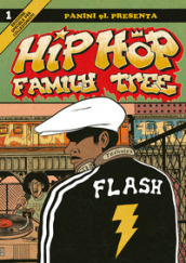 Hip-hop family tree. 1: Dagli anni 70 al 1981