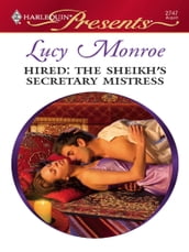 Hired: The Sheik s Secretary Mistress