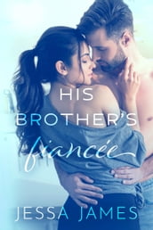 His Brother s Fiancée