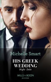 His Greek Wedding Night Debt (Mills & Boon Modern)