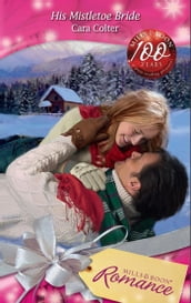 His Mistletoe Bride (Mills & Boon Romance)