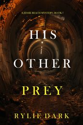 His Other Prey (A Jessie Reach MysteryBook Seven)