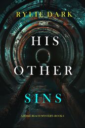 His Other Sins (A Jessie Reach MysteryBook Six)