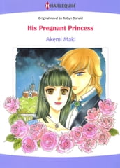 His Pregnant Princess (Harlequin Comics)