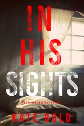 In His Sights (An Eve Hope FBI Suspense ThrillerBook 2)