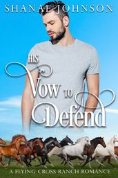 His Vow to Defend