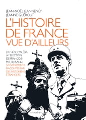 L Histoire de France vue d ailleurs