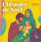 Histoire de Noël racontée aux enfants (L )