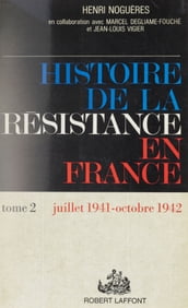 Histoire de la Résistance en France (2)