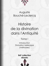 Histoire de la divination dans l Antiquité