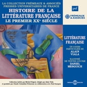 Histoire de la littérature française (Volume 7) - Le premier XXe siècle
