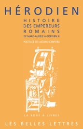 Histoire des empereurs romains de Marc Aurèle à Gordien III