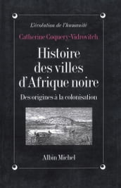 Histoire des villes d Afrique Noire