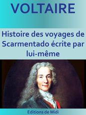 Histoire des voyages de Scarmentado écrite par lui-même