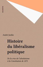 Histoire du libéralisme politique