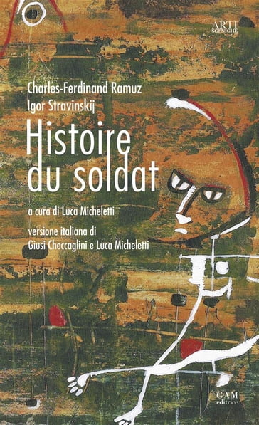 Histoire du soldat - C.F. Ramuz - I. STRAVINSKIJ - Luca Micheletti