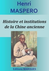 Histoire et institutions de la Chine ancienne