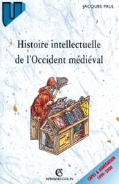 Histoire intellectuelle de l Occident médiéval