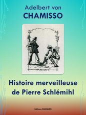 Histoire merveilleuse de Pierre Schlémihl