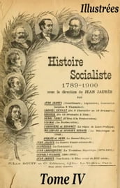 Histoire socialiste de la France contemporaine Tome IV