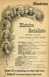 Histoire socialiste de la France contemporaine Tome IX et X