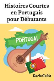 Histoires Courtes en Portugais pour Débutants