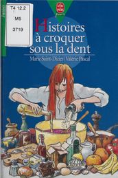 Histoires à croquer sous la dent