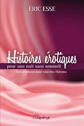 Histoires érotiques pour une nuit sans sommeil