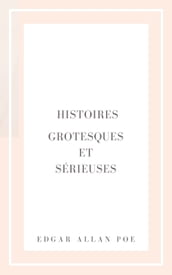 Histoires grotesques et sérieuses