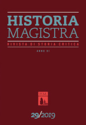 Historia Magistra. Rivista di storia critica (2019). 29.