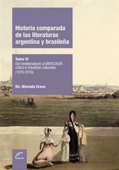 Historia comparada de las literaturas argentina y brasileña - Tomo VI