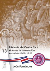 Historia de Costa Rica durante la dominación española 1502-1821