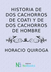 Historia de dos cachorros de coaty y de dos cachorros de hombre