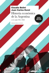 Historia económica de la Argentina en los siglos XX y XXI