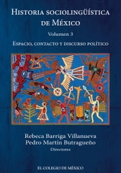 Historia sociolingüística de México.